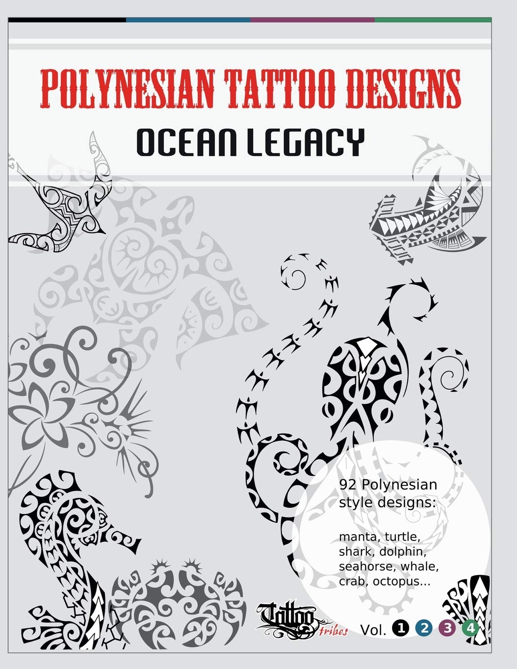 Polynesian Tattoo Designs: Ocean Legacy (TattooTribes Design Books),Used