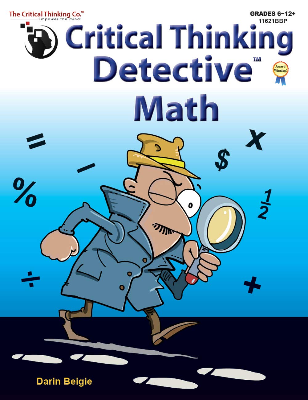 Critical Thinking Detective Math Workbook  Fun Mystery Cases to Improve Math Skills (Grades 612+),Used