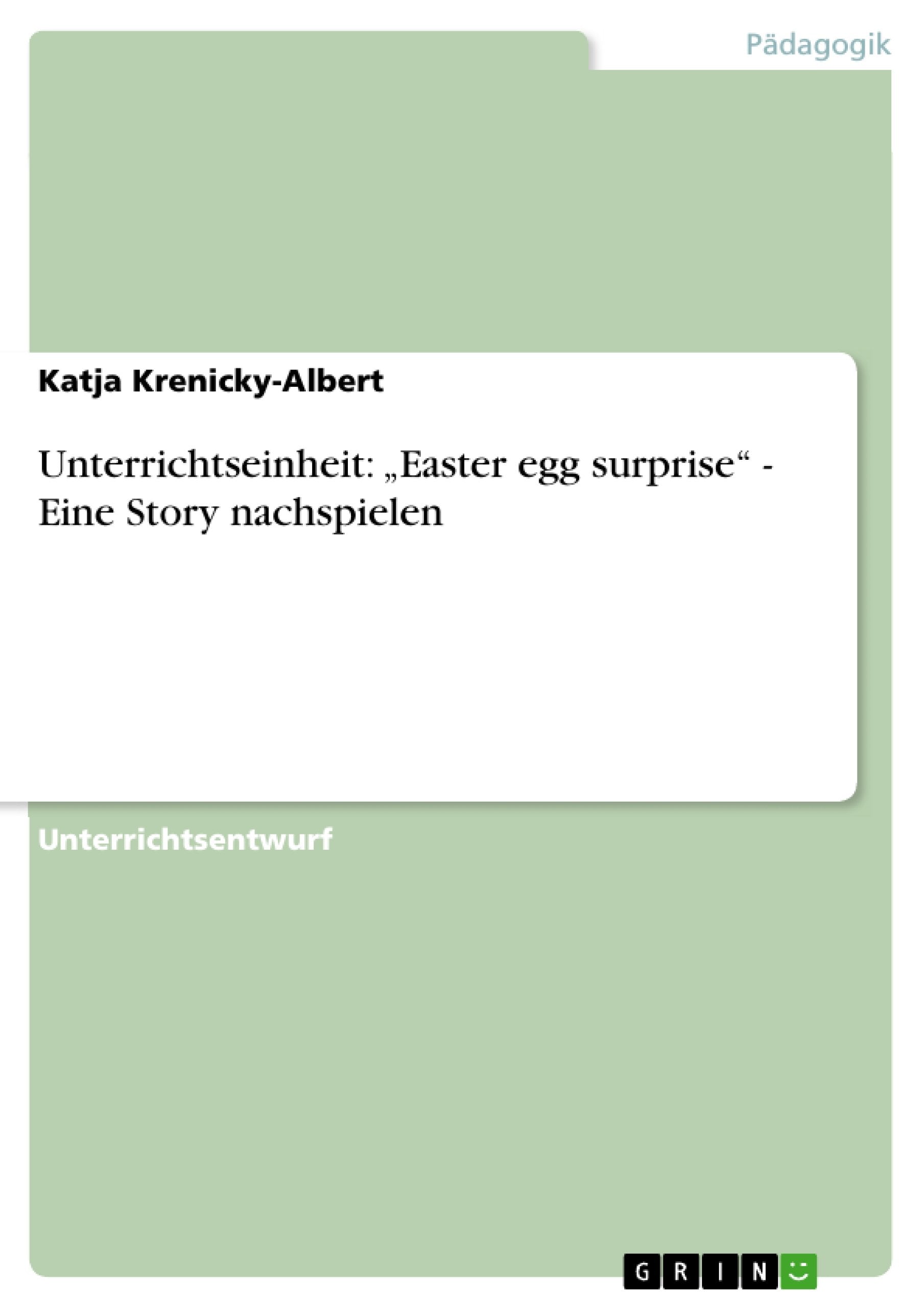 Unterrichtseinheit: 'Easter Egg Surprise'  Eine Story Nachspielen (German Edition),Used
