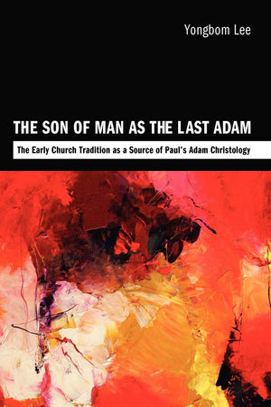 The Son Of Man As The Last Adam,Used