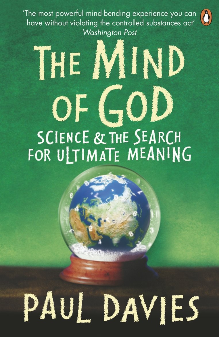 The Mind of God : Science and the Search for Ultimate Meaning,Used