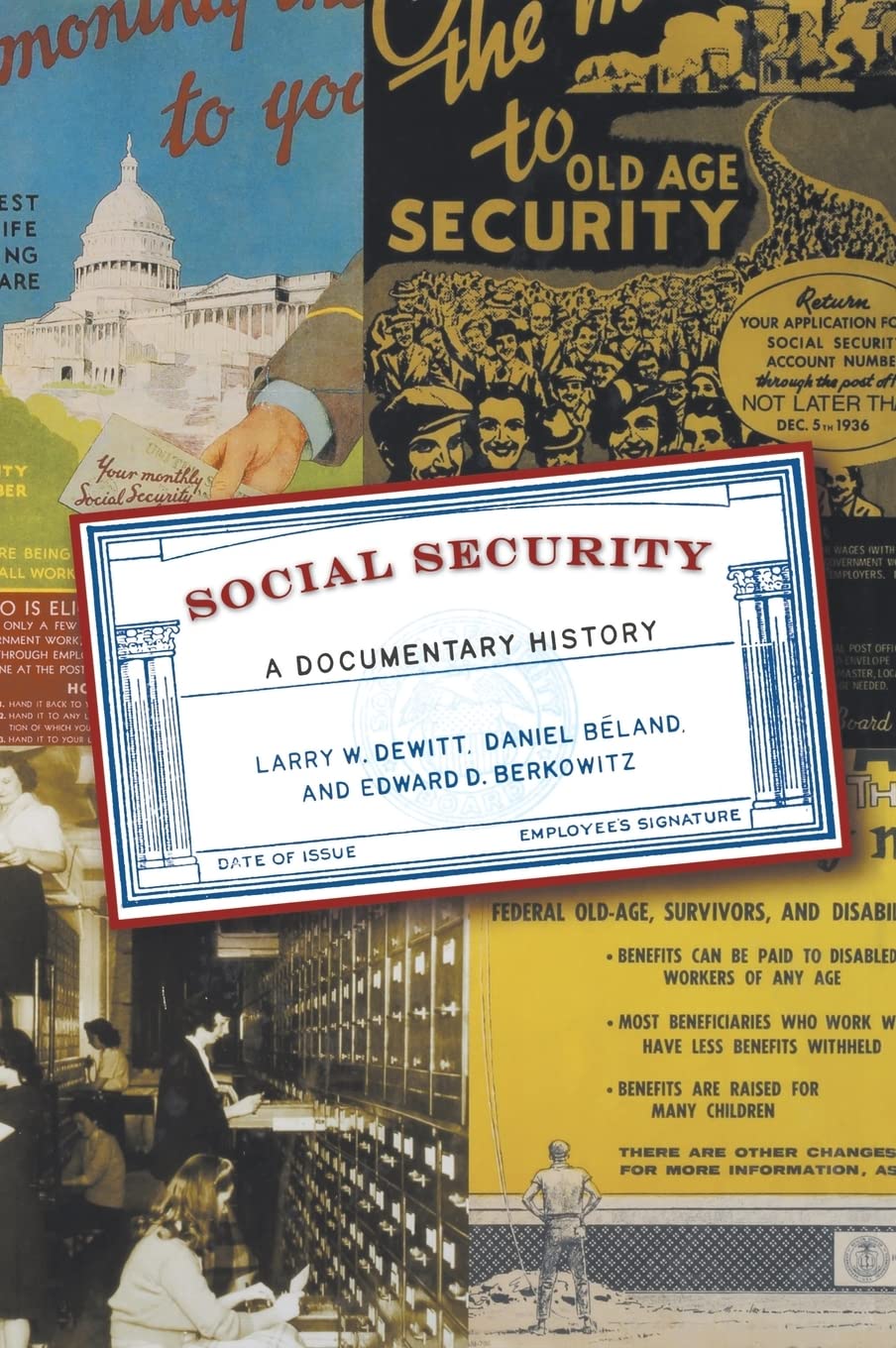 Social Security: A Documentary History,Used