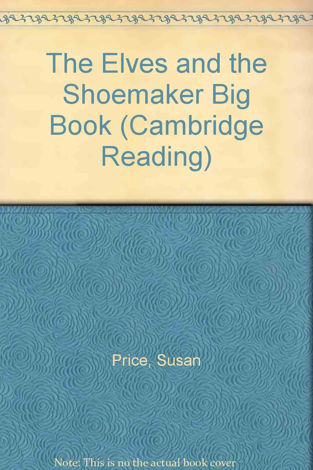 The Elves and the Shoemaker Big Book (Cambridge Reading),Used
