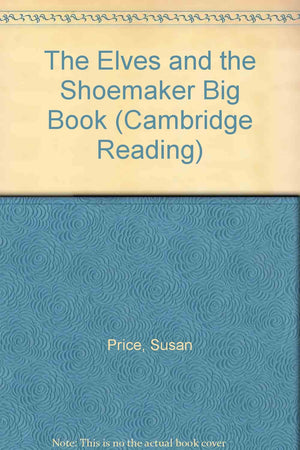 The Elves and the Shoemaker Big Book (Cambridge Reading),Used
