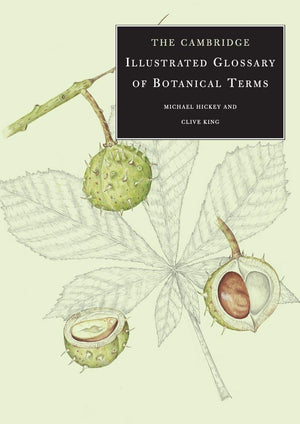 The Cambridge Illustrated Glossary of Botanical Terms,Used