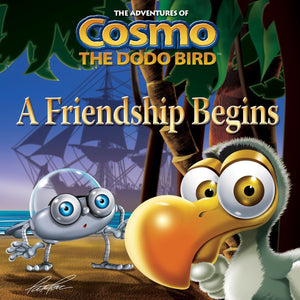 A Friendship Begins (The Adventures of Cosmo the Dodo Bird),New