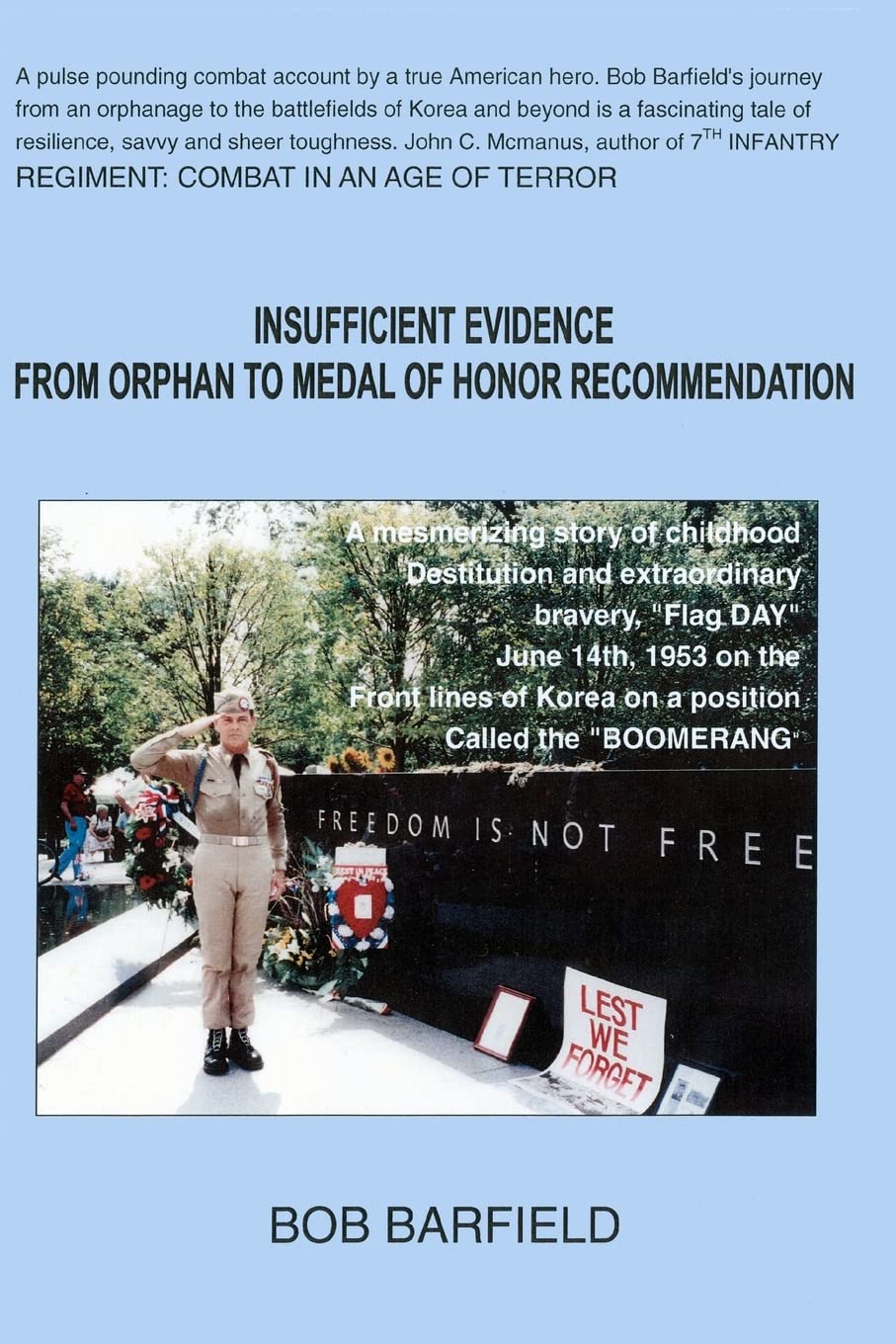 Insufficient Evidence  Orphan To Medal Of Honor Recommendation: Bob Barfield,Used