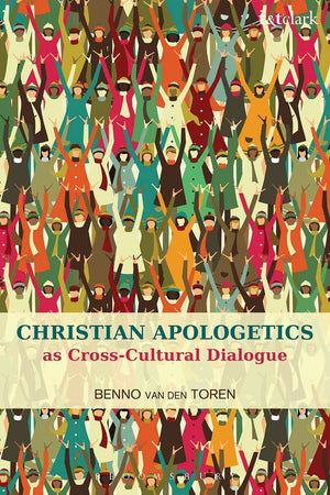 Christian Apologetics As Crosscultural Dialogue,New