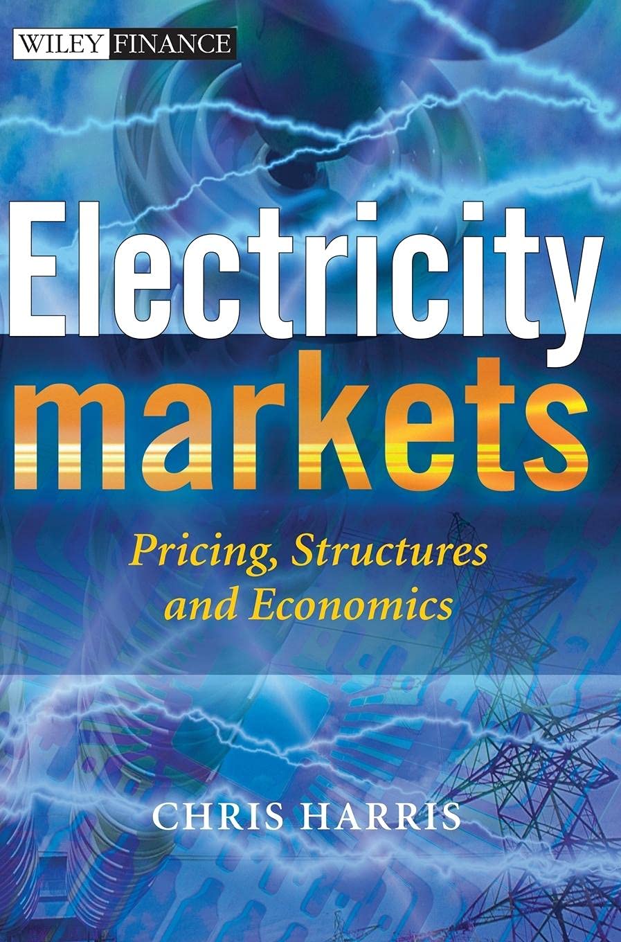 Electricity Markets: Pricing, Structures and Economics,Used