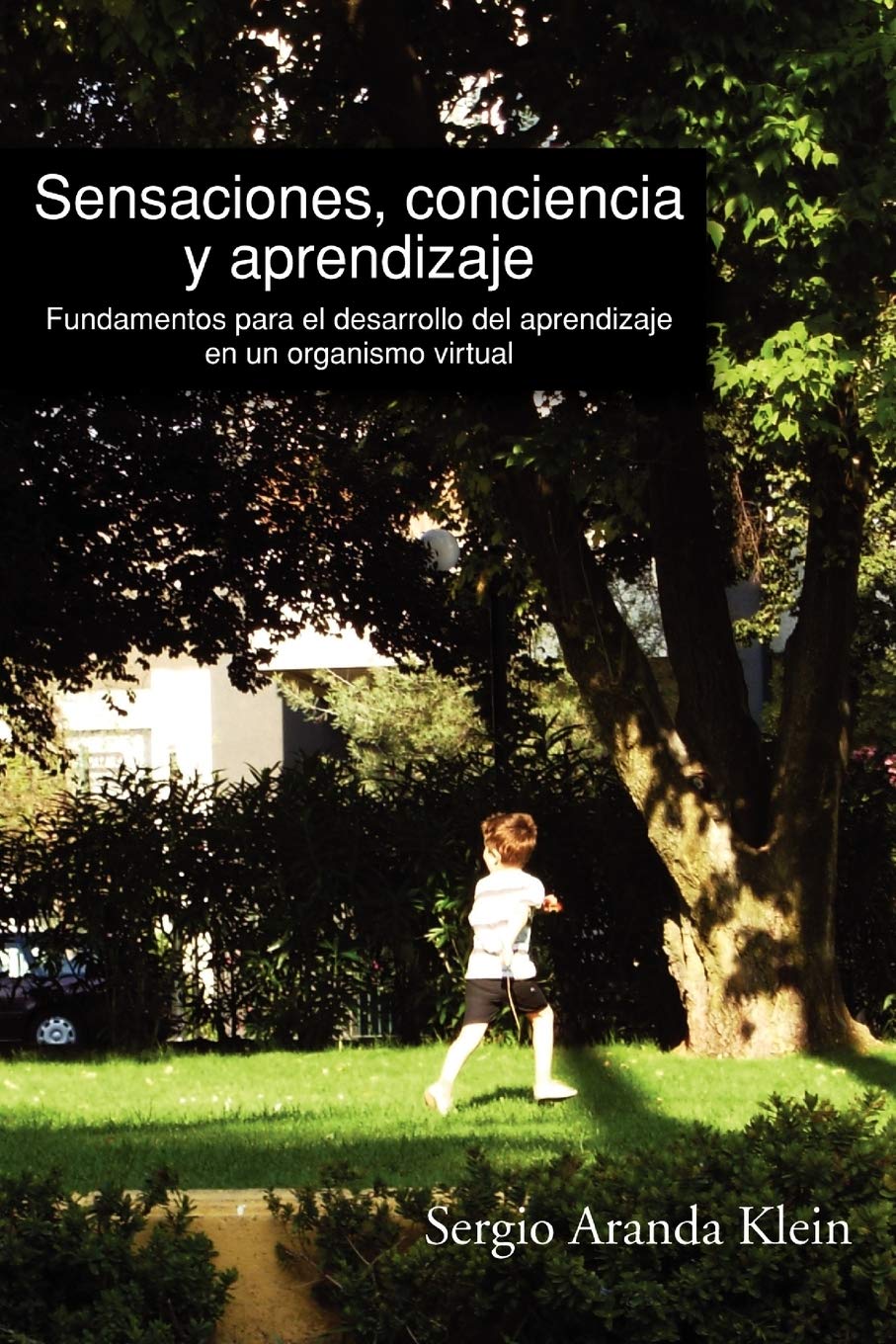 Sensaciones, conciencia y aprendizaje (Spanish Edition),Used