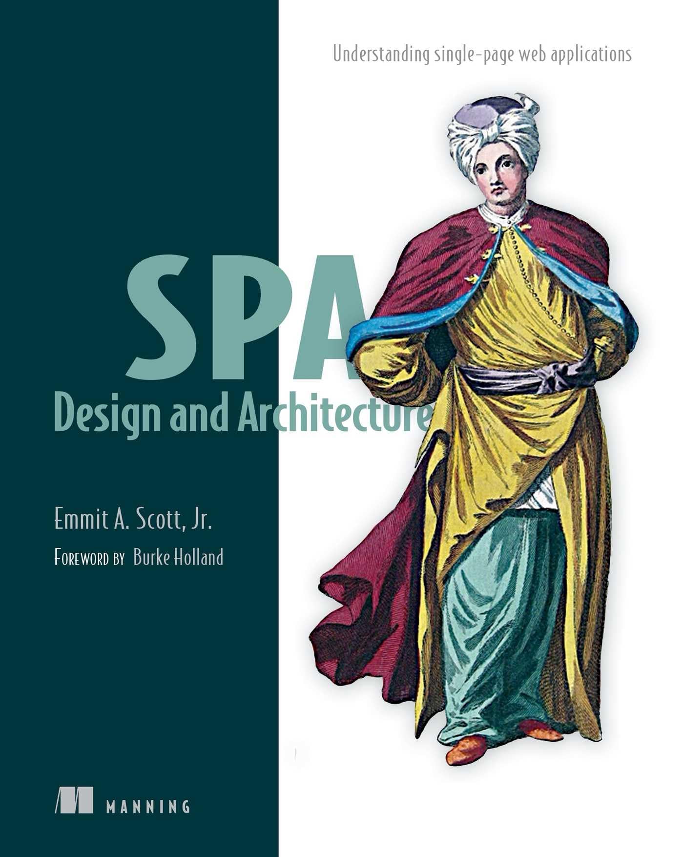Spa Design And Architecture: Understanding Single Page Web Applications