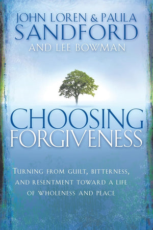 Choosing Forgiveness