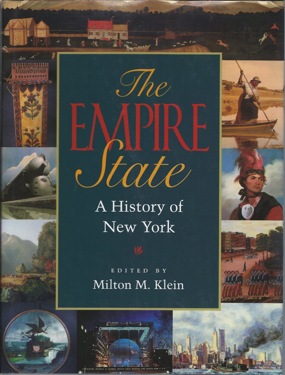 The Empire State: A History of New York,Used