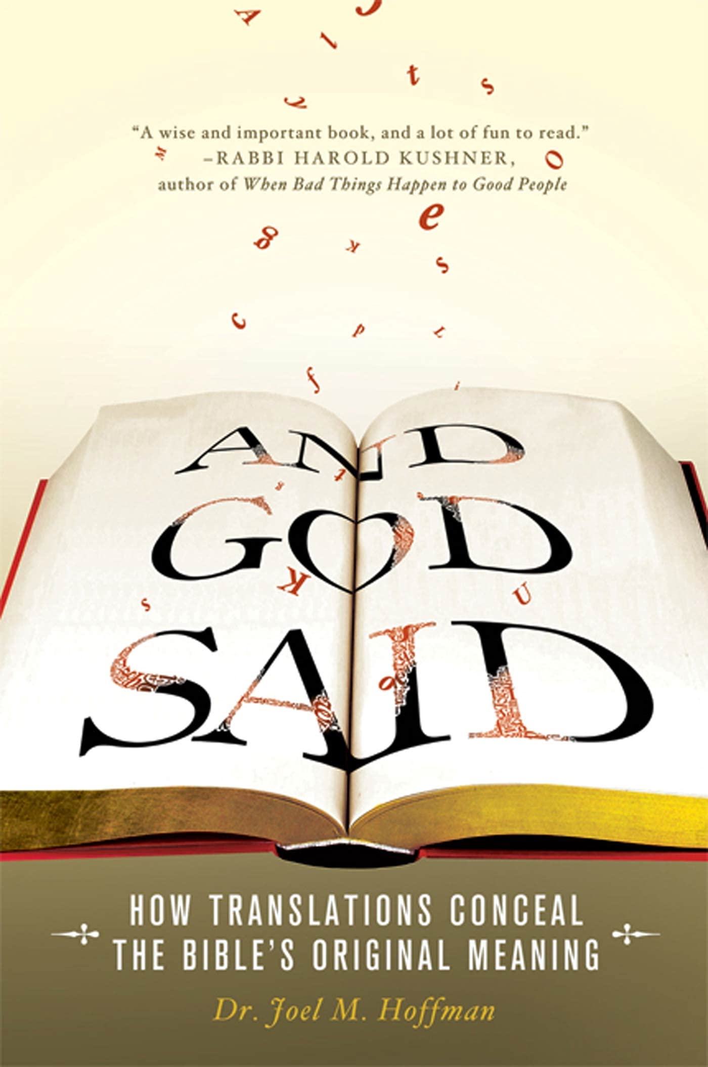 And God Said: How Translations Conceal the Bibles Original Meaning