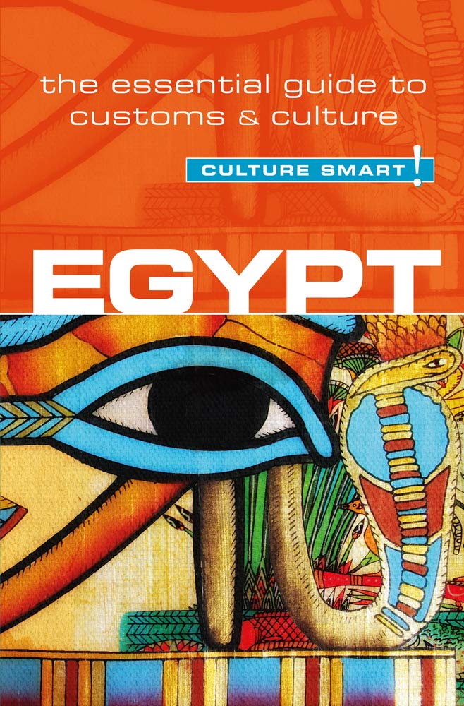 Egypt  Culture Smart!: The Essential Guide to Customs & Culture,Used