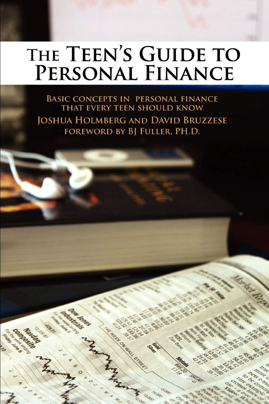 The Teen's Guide to Personal Finance: Basic concepts in personal finance that every teen should know,New