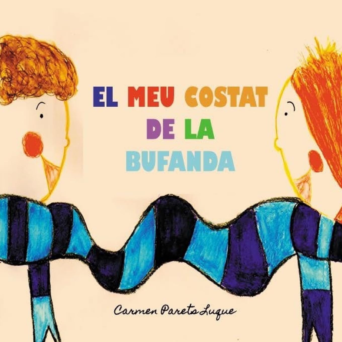 El meu costat de la bufanda: Conte Infantil sobre l'amistat (Catalan Edition),Used