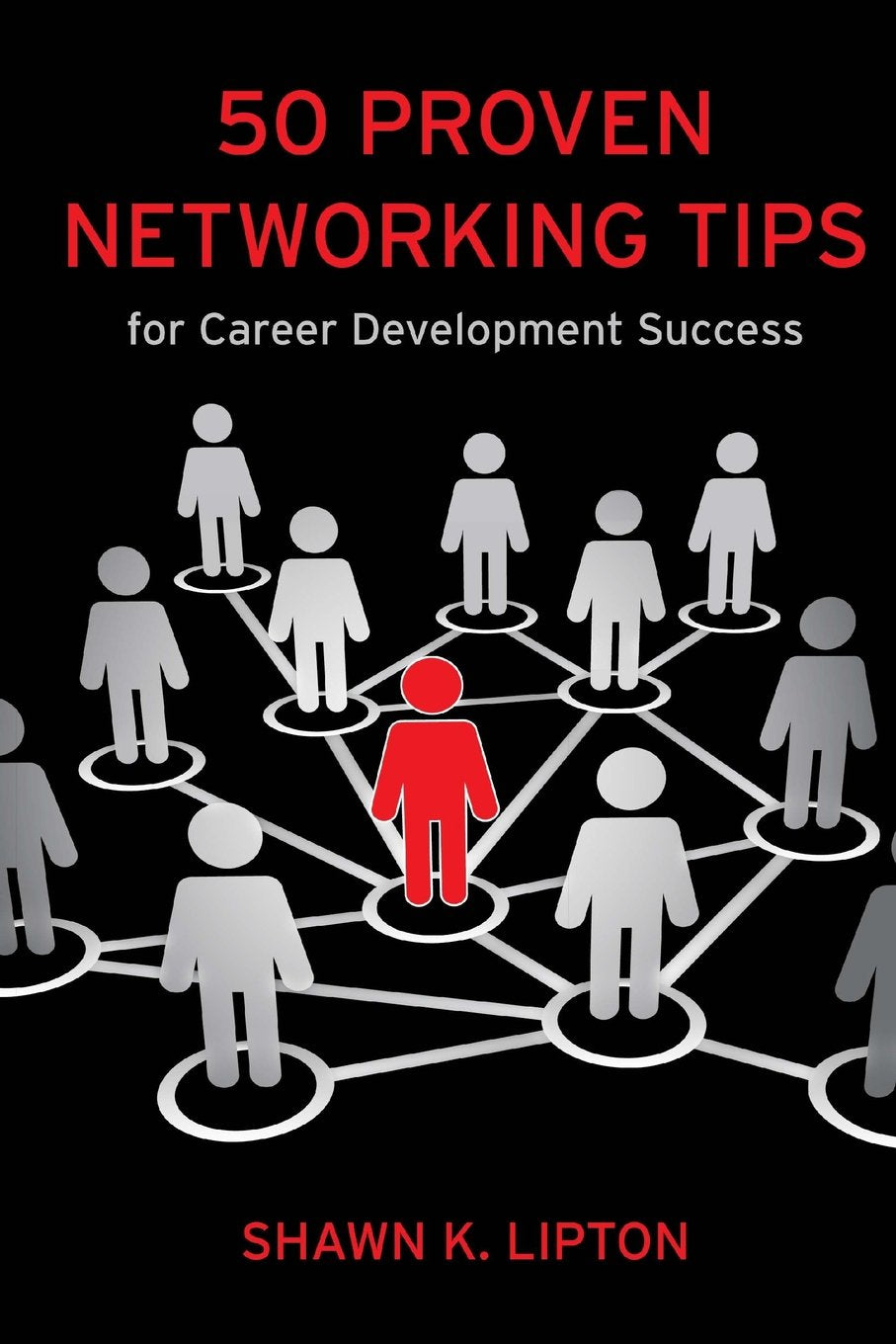 50 Proven Networking Tips for Career Development Success,Used