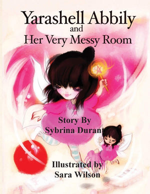 Yarashell Abbily and Her Very Messy Room,Used