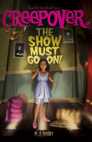 Show Must Go On! (You're Invited to a Creepover, 4),Used