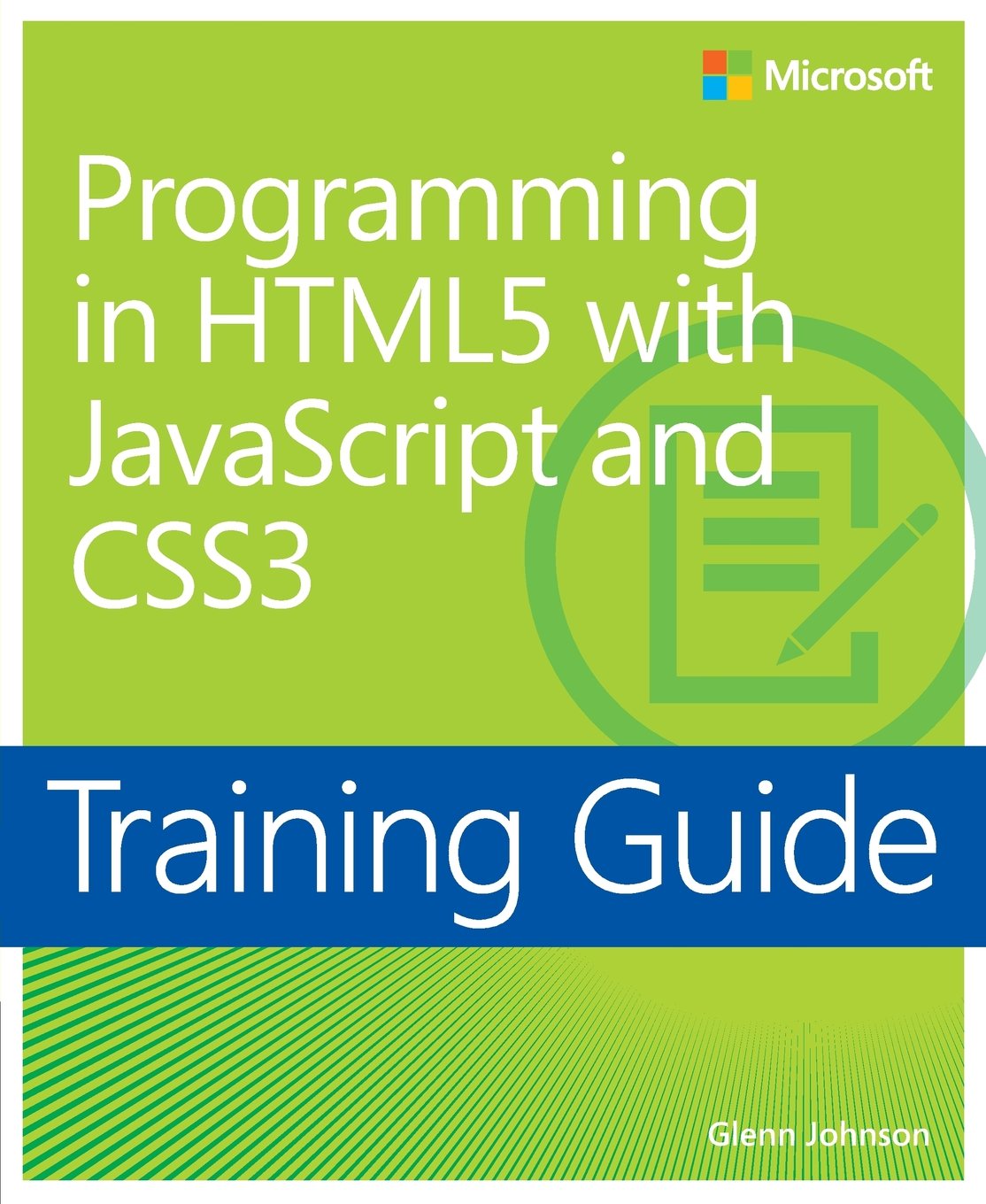 Training Guide: Programming in HTML5 with JavaScript and CSS3,Used