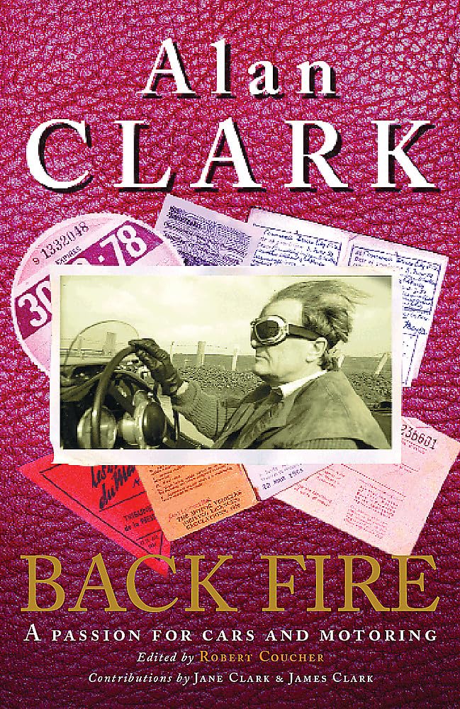 Back Fire: A Passion For Cars And Motoring,Used