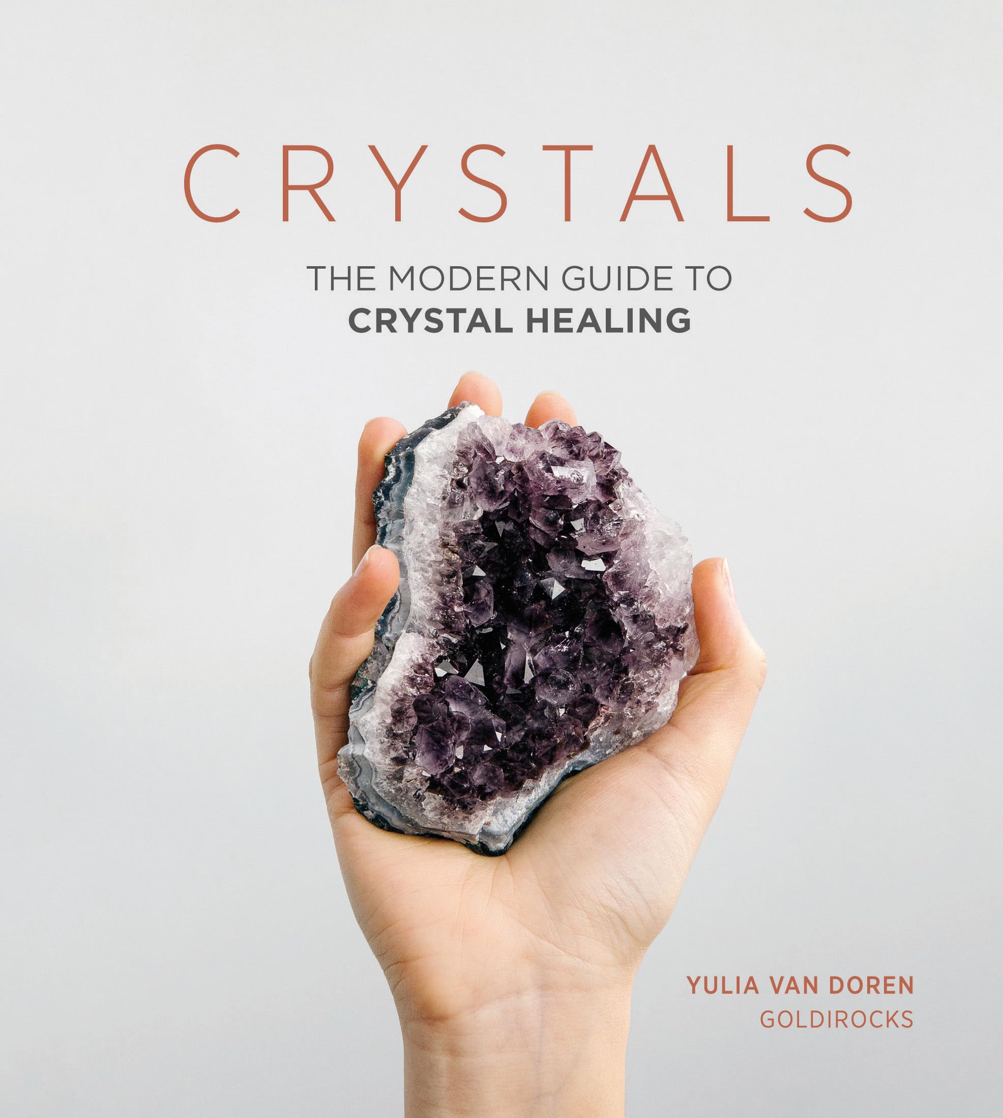 Crystals: The Modern Guide To Crystal Healing,Used