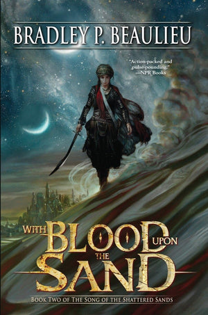 With Blood Upon The Sand (Song Of The Shattered Sands, 2),New