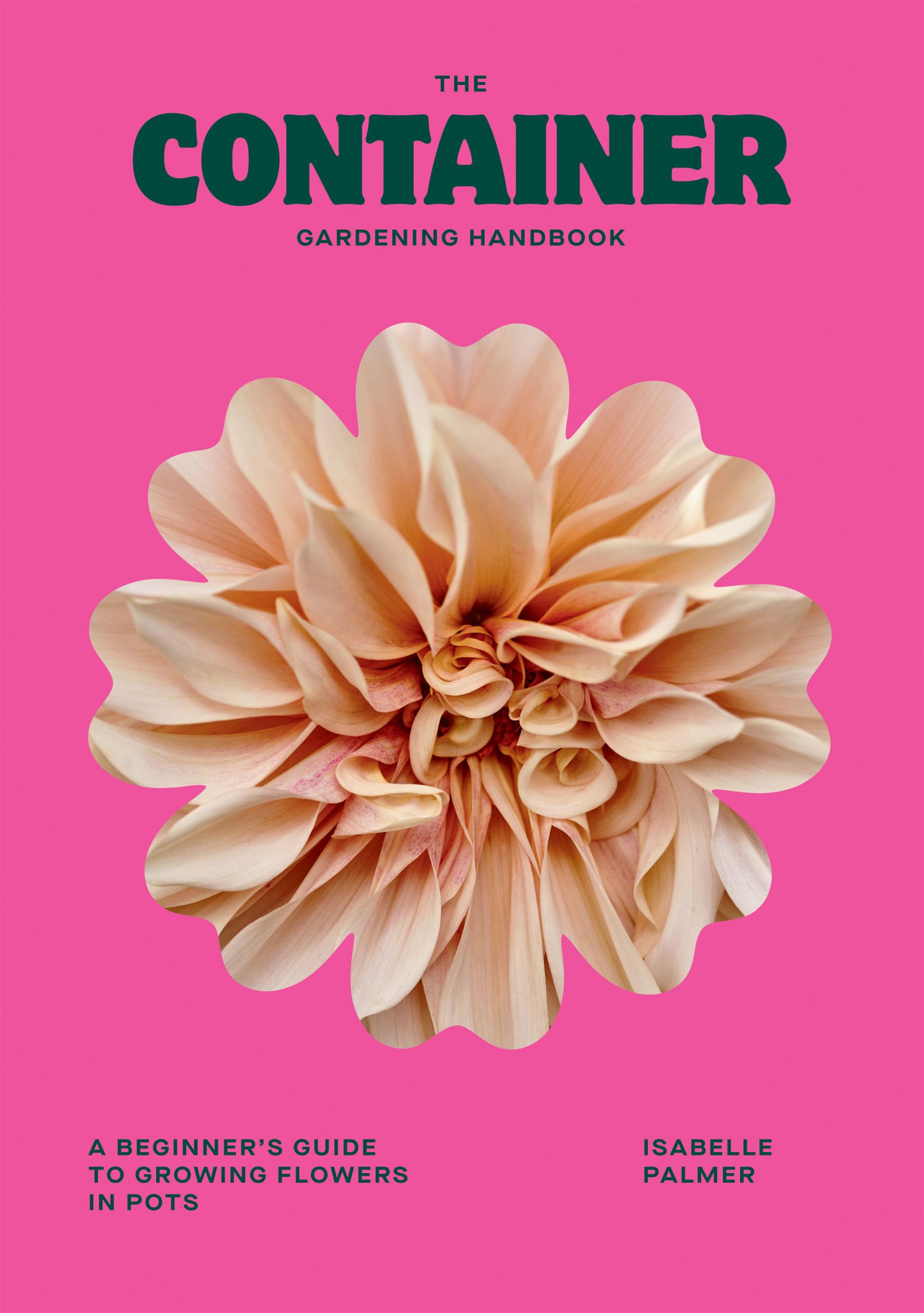 CONTAINER GARDENING HNDBK