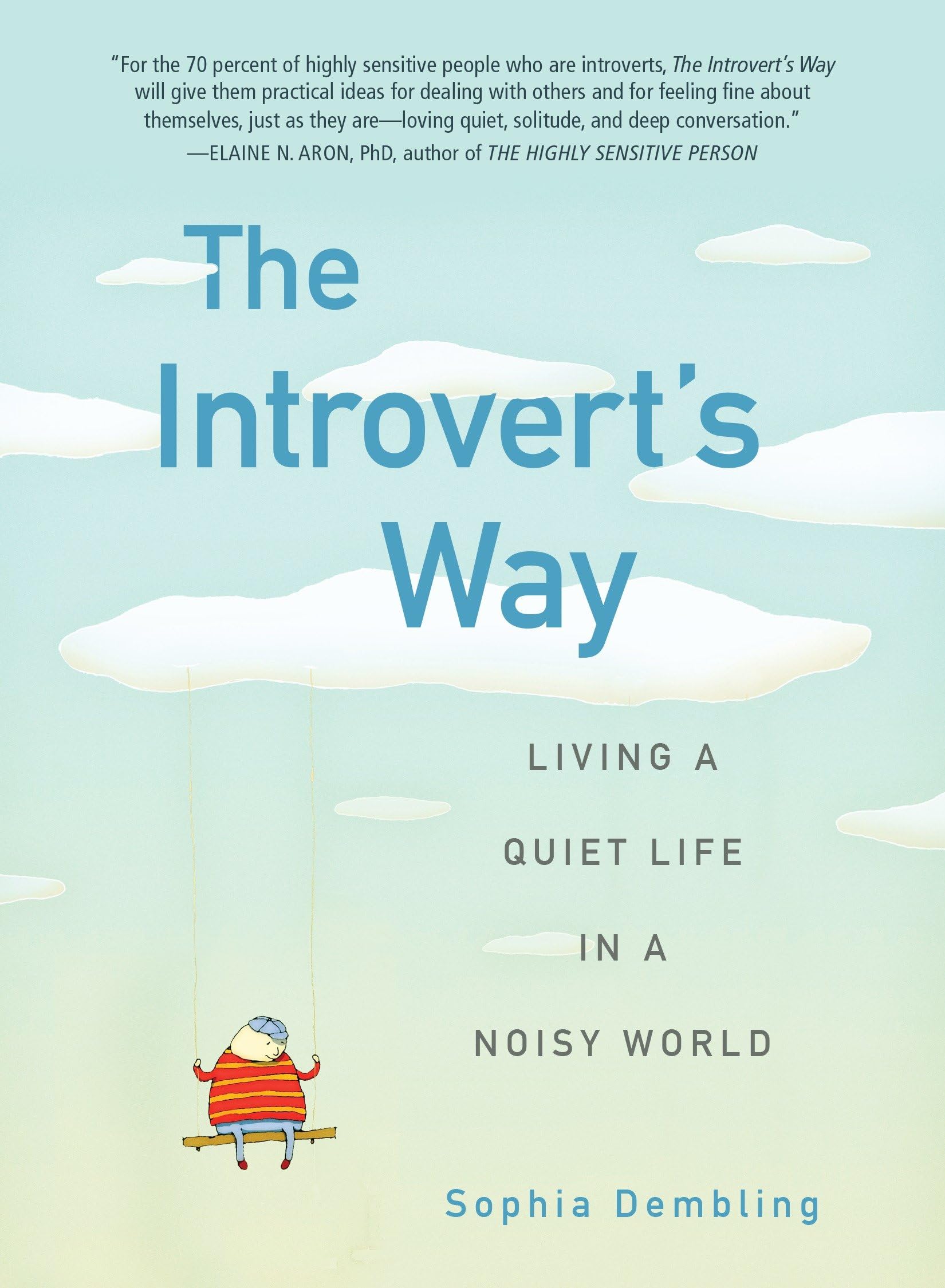 The Introvert's Way: Living a Quiet Life in a Noisy World (Perigee Book),Used
