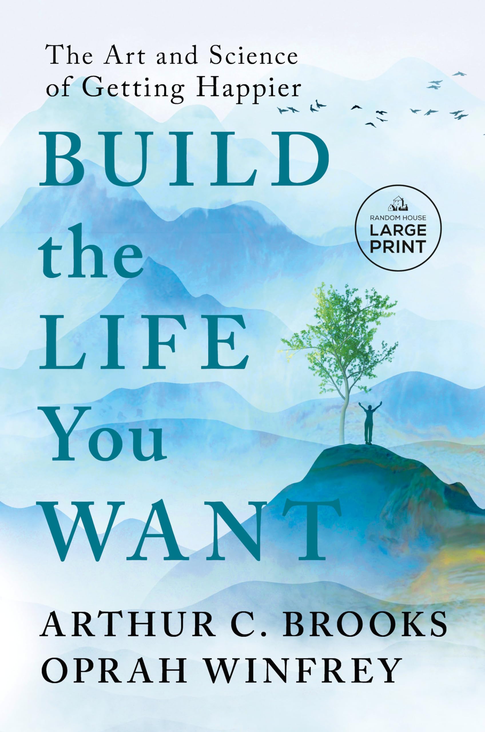 Build The Life You Want: The Art And Science Of Getting Happier (Random House Large Print),Used