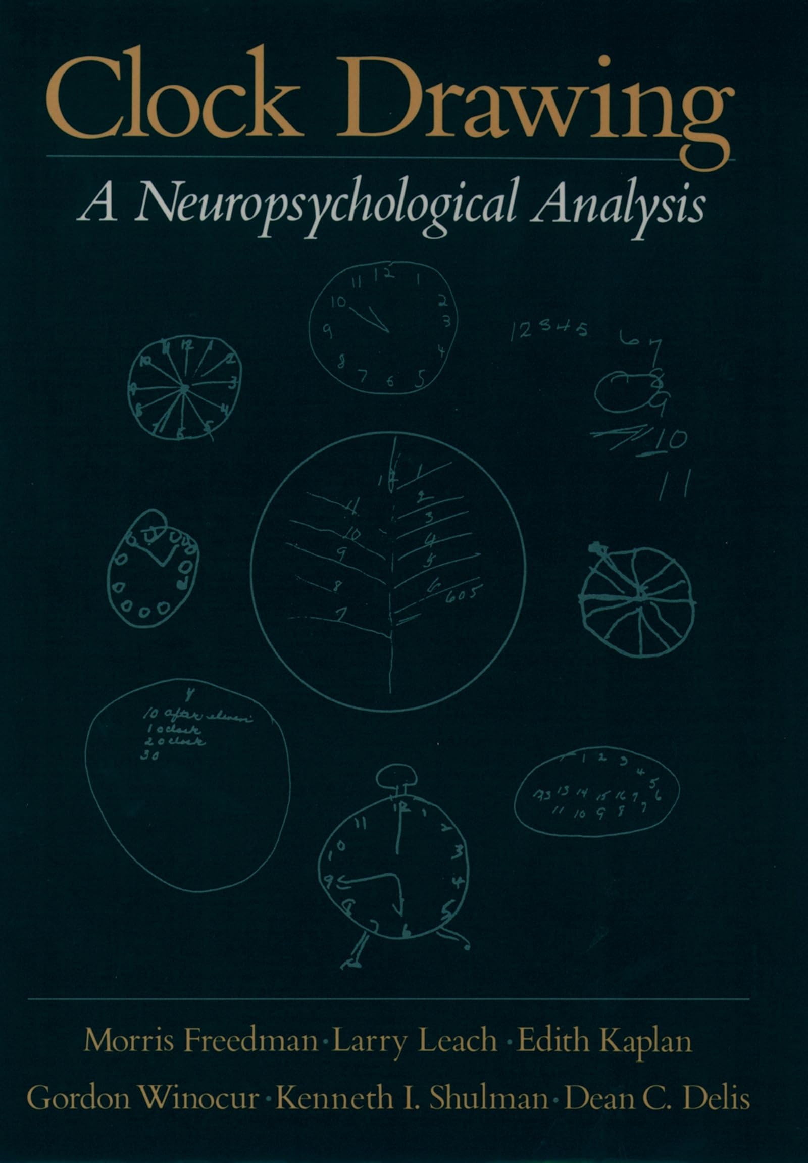 Clock Drawing: A Neuropsychological Analysis,Used