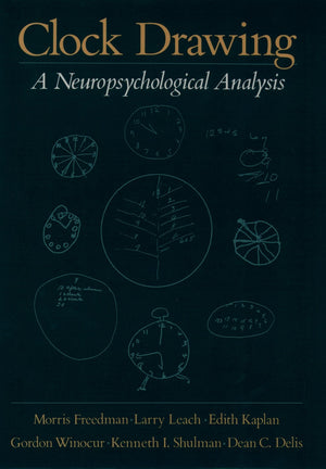 Clock Drawing: A Neuropsychological Analysis,Used