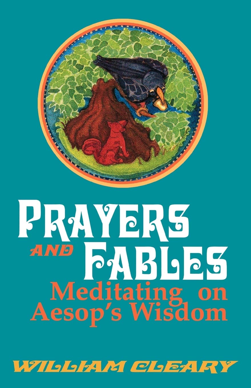 Prayers And Fables: Meditating On Aesop'S Wisdom,Used