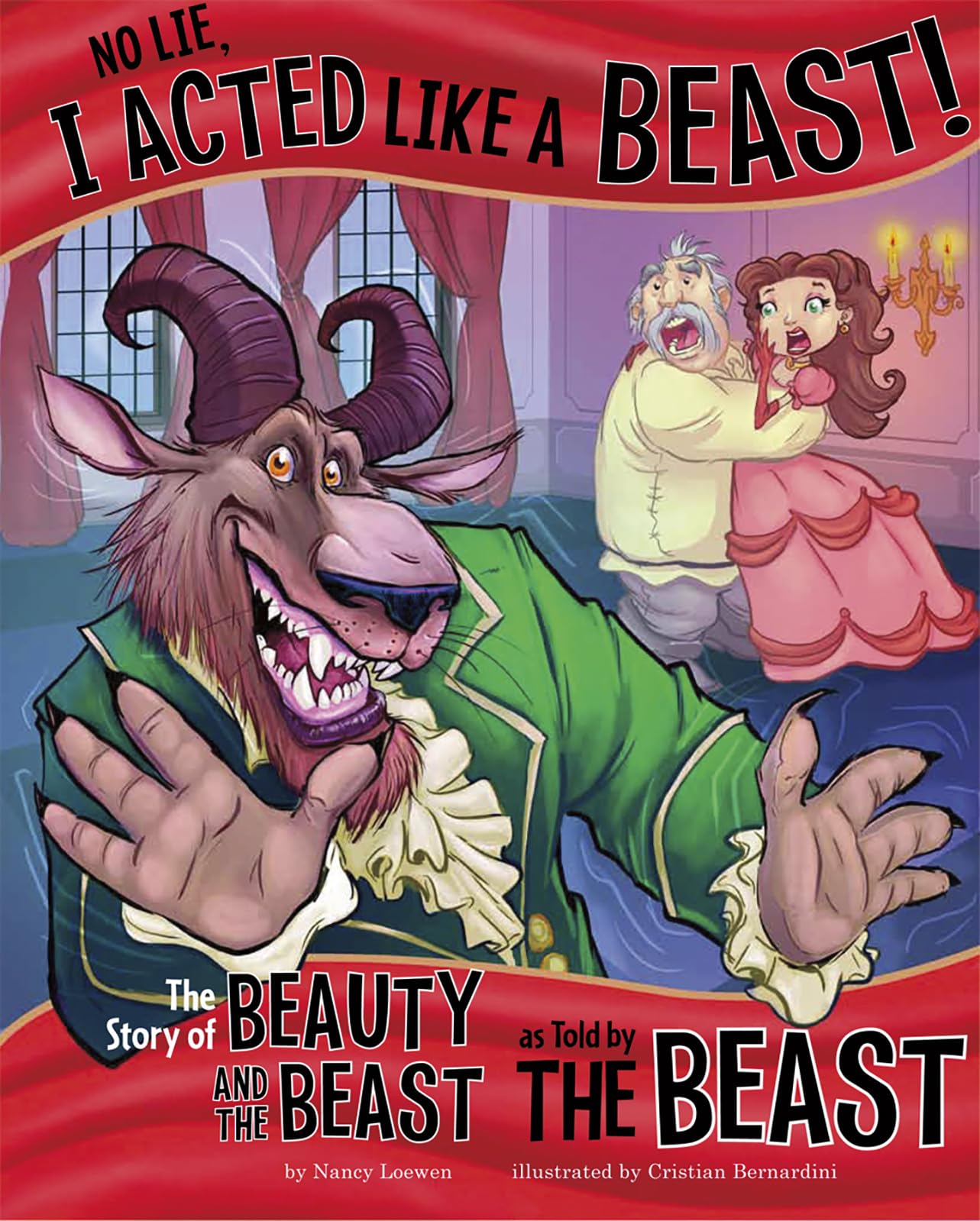 No Lie, I Acted Like A Beast!: The Story Of Beauty And The Beast As Told By The Beast (The Other Side Of The Story),Used