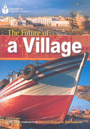The Future of a Village: Footprint Reading Library 1 (Footprint Reading Library: Level 1),Used