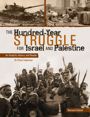 The HundredYear Struggle for Israel and Palestine: An Analytic History and Reader (Revised Edition),Used