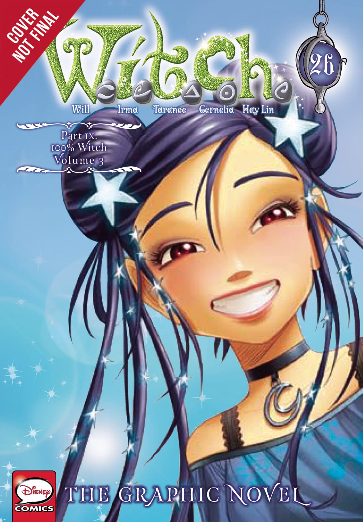W.I.T.C.H.: The Graphic Novel, Part IX. 100% W.I.T.C.H., Vol. 1 (W.I.T.C.H.: The Graphic Novel, 26),Used
