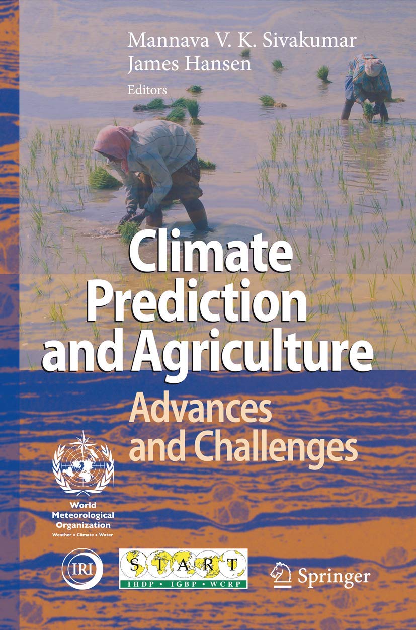 Climate Prediction and Agriculture: Advances and Challenges,Used