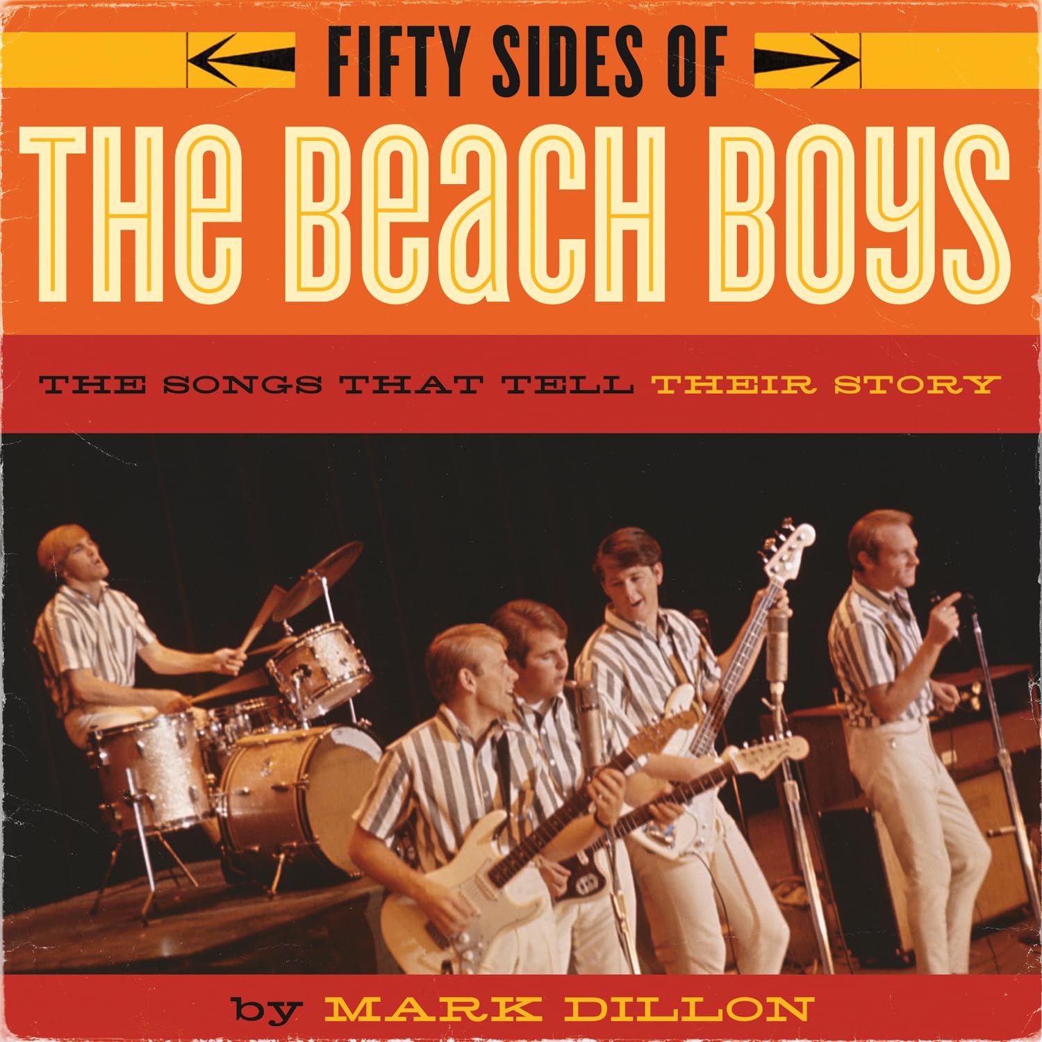 Fifty Sides of the Beach Boys: The Songs that Tell Their Story,New