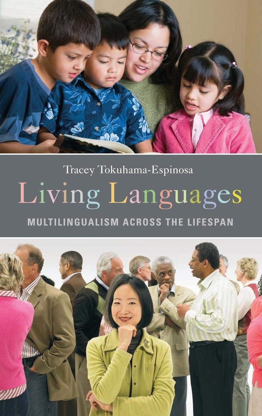 Living Languages: Multilingualism across the Lifespan,Used