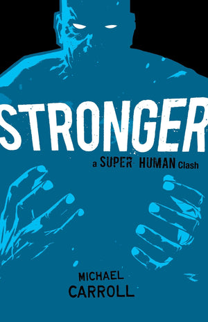 Stronger: A Super Human Clash,Used