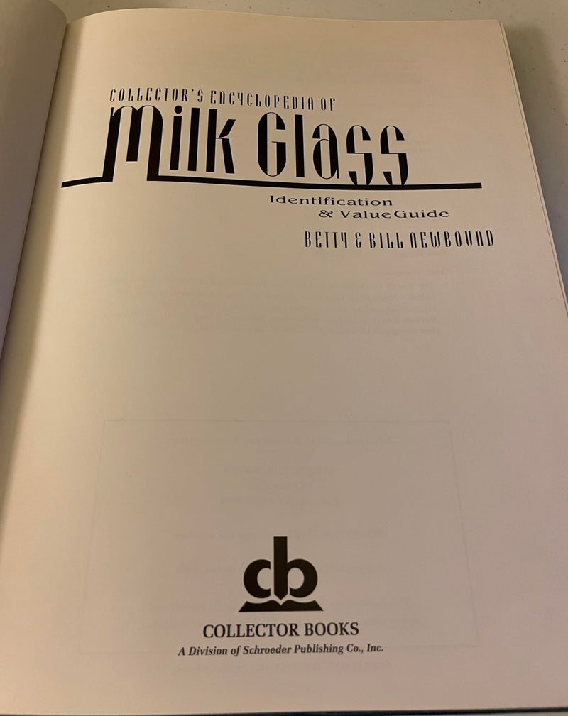 Collectors Encyclopedia Of Milk Glass Identification/Values,Used