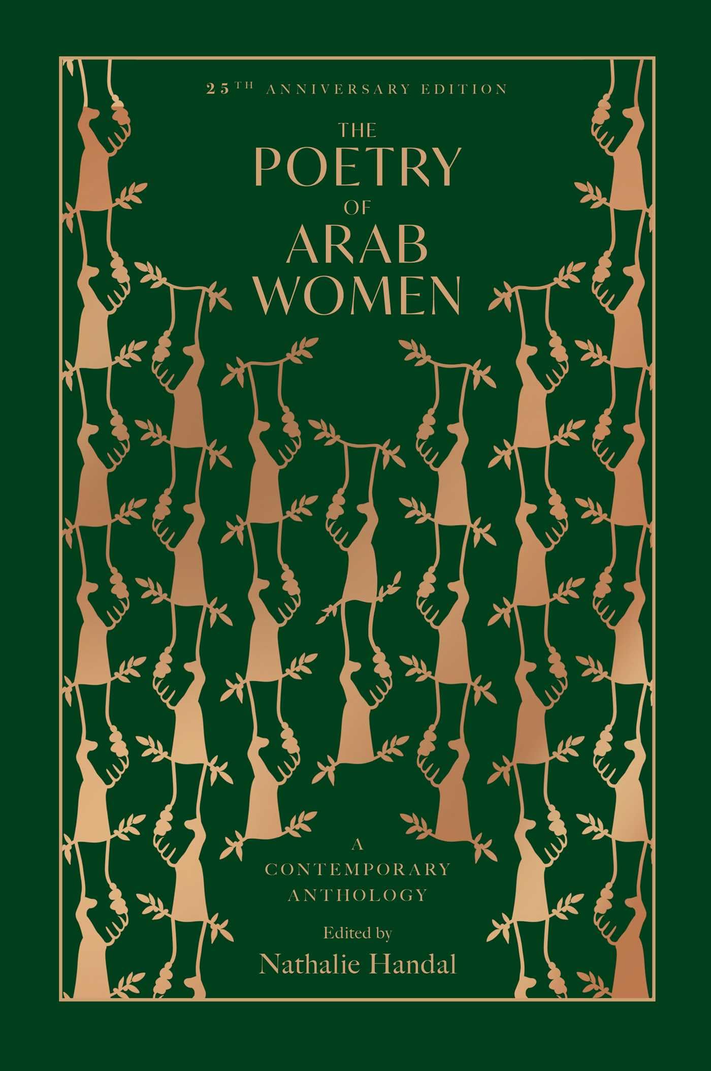 The Poetry Of Arab Women: A Contemporary Anthology