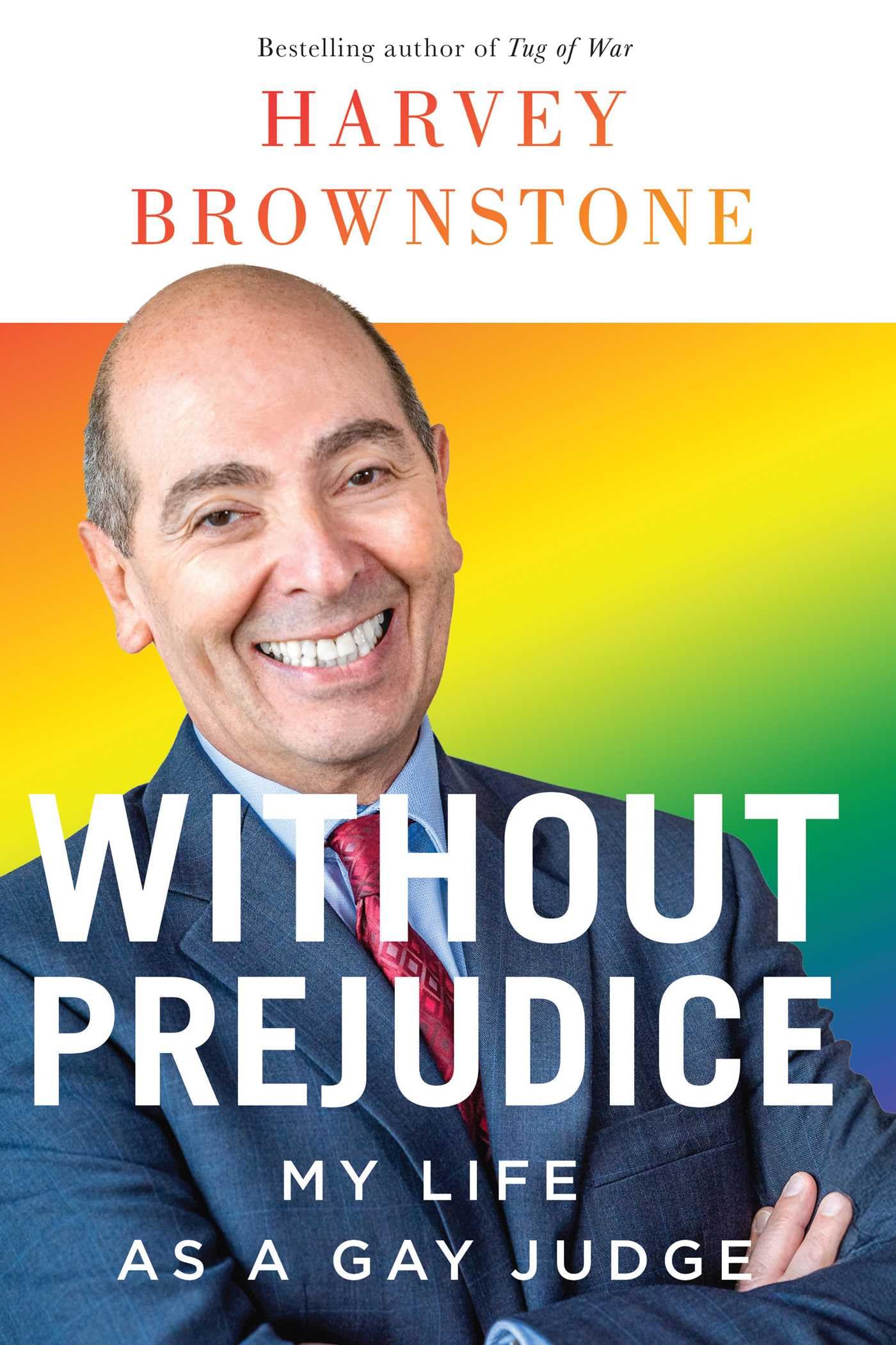 Without Prejudice: My Life As A Gay Judge