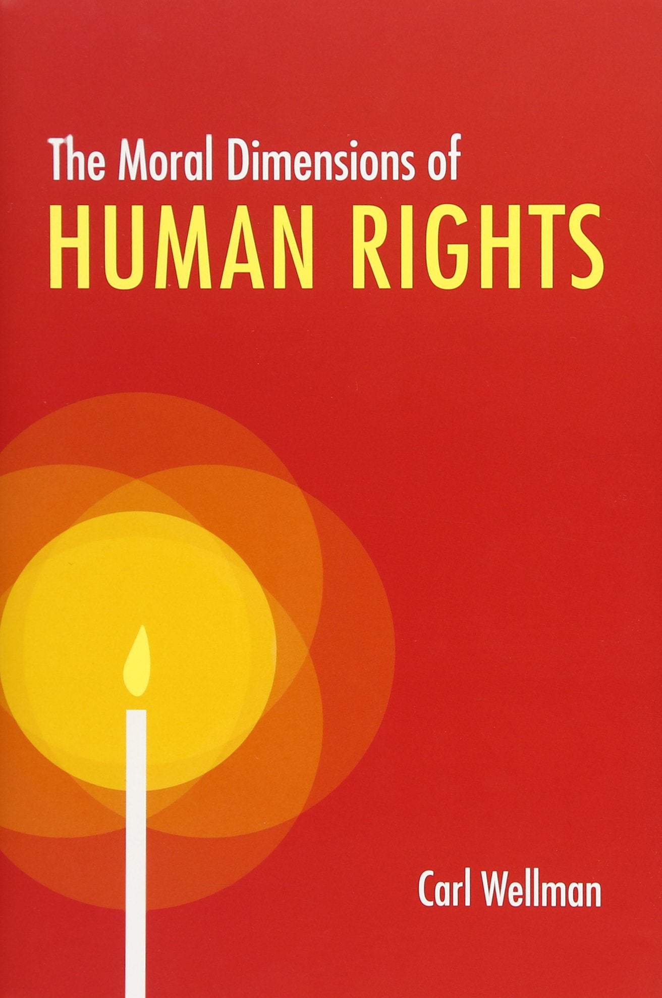 The Moral Dimensions of Human Rights,Used
