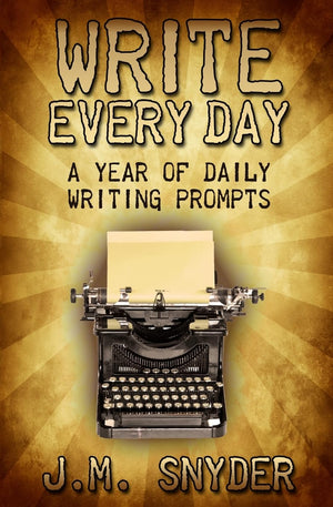 Write Every Day: A Year Of Daily Writing Prompts,Used
