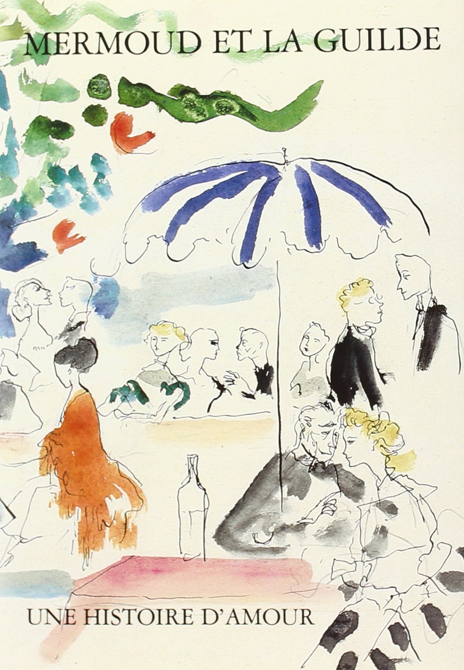 La Guilde du livre, une histoire d'amour: Entretiens avec JacquesMichel Pittier et Rene Zahnd (HELVETICA) (French Edition),Used