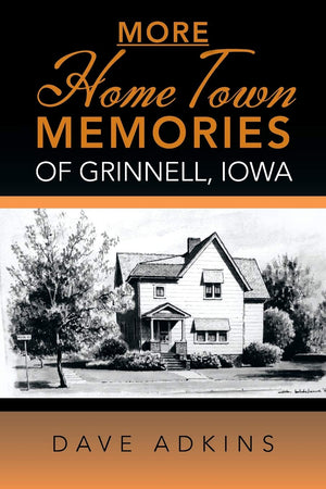 More Hometown Memories Of Grinnell, Iowa,Used