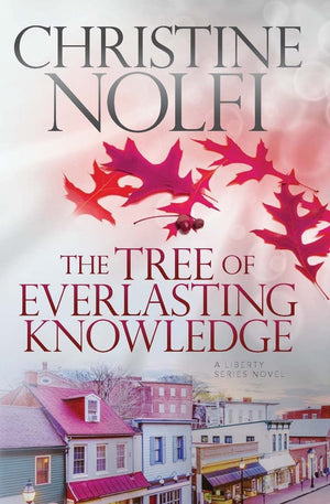 The Tree Of Everlasting Knowledge (Liberty Series),Used